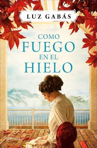 COMO FUEGO EN EL HIELO | 9788408161561 | GABÁS,LUZ | Llibreria Geli - Llibreria Online de Girona - Comprar llibres en català i castellà