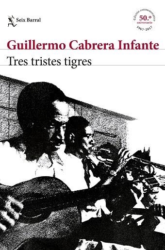 TRES TRISTES TIGRES  | 9788432229909 | CABRERA INFANTE,GUILLERMO | Llibreria Geli - Llibreria Online de Girona - Comprar llibres en català i castellà