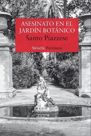 ASESINATO EN EL JARDÍN BOTÁNICO | 9788416964291 | PIAZZESE,SANTO | Llibreria Geli - Llibreria Online de Girona - Comprar llibres en català i castellà