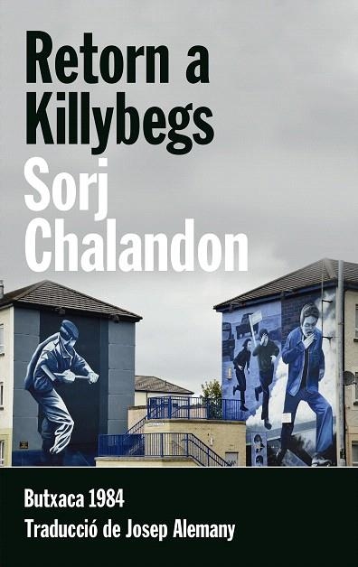 RETORN A KILLYBEGS | 9788415091141 | CHALANDON,SORJ | Llibreria Geli - Llibreria Online de Girona - Comprar llibres en català i castellà