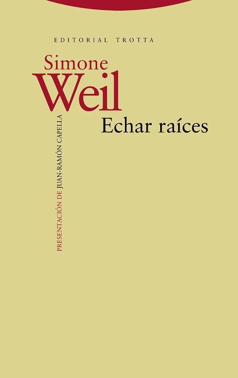 ECHAR RAÍCES | 9788498795325 | WEIL,SIMONE | Llibreria Geli - Llibreria Online de Girona - Comprar llibres en català i castellà