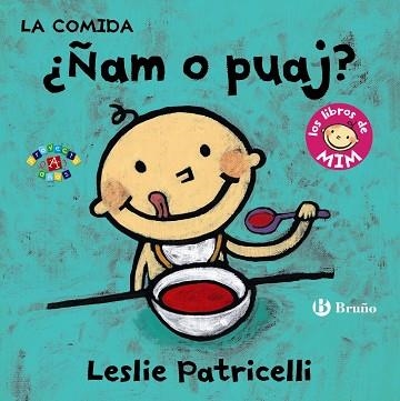 LA COMIDA:¿ÑAM O PUAJ? | 9788469606353 | PATRICELLI,LESLIE | Llibreria Geli - Llibreria Online de Girona - Comprar llibres en català i castellà