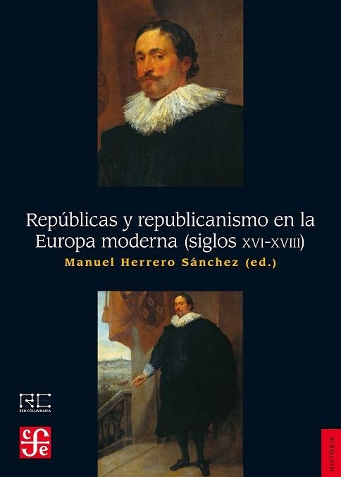 REPÚBLICAS Y REPUBLICANISMO EN LA EUROPA MODERA (SIGLOS XVI-XVIII) | 9788437507613 | HERRERO SÁNCHEZ,MANUEL | Libreria Geli - Librería Online de Girona - Comprar libros en catalán y castellano