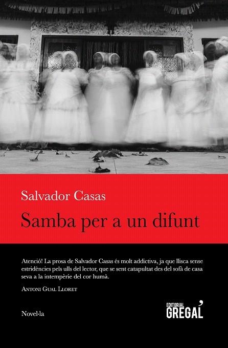 SAMBA PER A UN DIFUNT | 9788494649035 | CASAS BUSQUETS,SALVADOR | Llibreria Geli - Llibreria Online de Girona - Comprar llibres en català i castellà