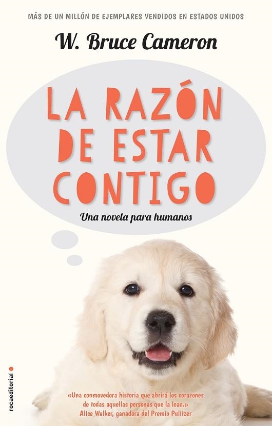 LA RAZÓN DE ESTAR CONTIGO(A DOG'S PURPOSE) | 9788416867219 | CAMERON,W. BRUCE | Llibreria Geli - Llibreria Online de Girona - Comprar llibres en català i castellà