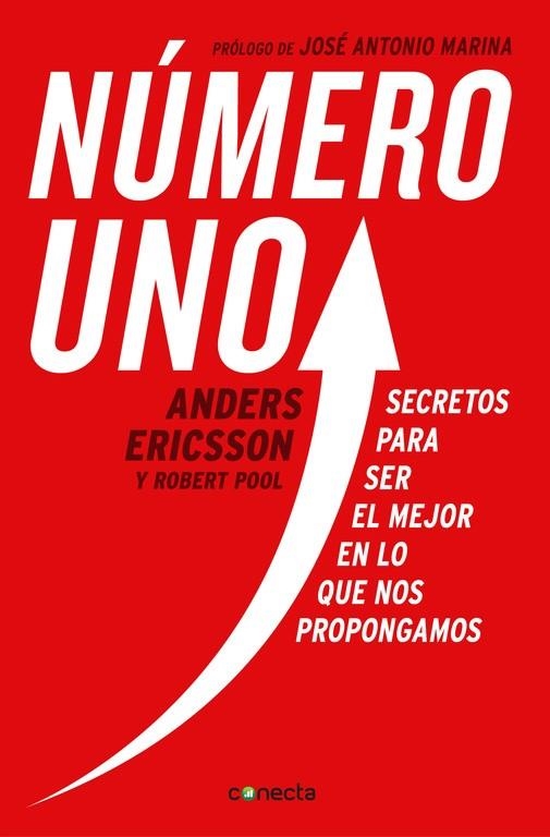 NÚMERO UNO.SECRETOS PARA SER EL MEJOR EN LO QUE NOS PROPONGAMOS | 9788416029815 | ERICSSON,ANDERS/POOL,ROBERT | Llibreria Geli - Llibreria Online de Girona - Comprar llibres en català i castellà