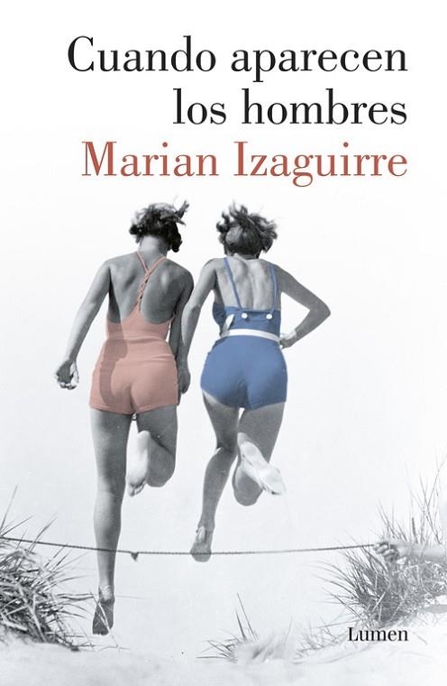 CUANDO APARECEN LOS HOMBRES | 9788426404060 | IZAGUIRRE,MARIAN | Llibreria Geli - Llibreria Online de Girona - Comprar llibres en català i castellà