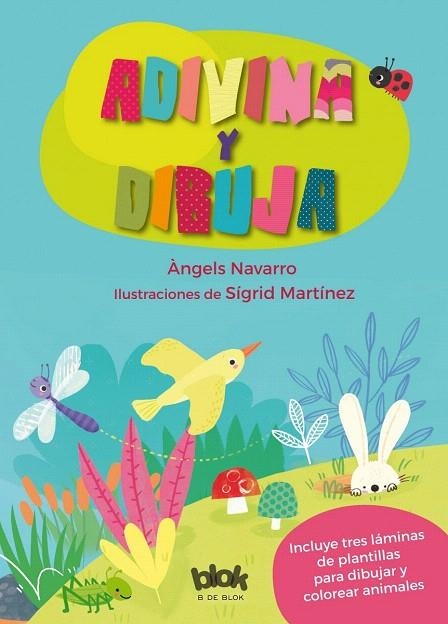 ADIVINA Y DIBUJA | 9788416712298 | MARTÍNEZ,SIGRID/NAVARRO,ÀNGELS | Libreria Geli - Librería Online de Girona - Comprar libros en catalán y castellano