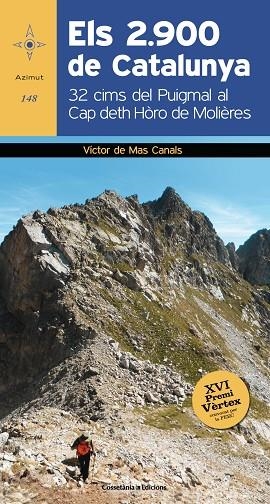 ELS 2.900 DE CATALUNYA.32 CIMS DEL PUIGMAL AL CAP DETH HÒRO DE MOLIÈRES | 9788490345627 | DE MAS CANALS,VÍCTOR | Llibreria Geli - Llibreria Online de Girona - Comprar llibres en català i castellà