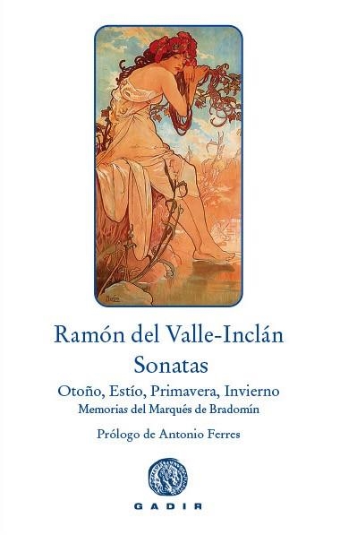 SONATAS(SONATA DE OTOÑO,SONATA DE ESTÍO,SONATA DE PRIMAVERA,SONATA DE INVIERNO).MEMORIAS DEL MARQUÉS DE BRADOMÍN | 9788494576591 | DEL VALLE-INCLÁN,RAMÓN  | Llibreria Geli - Llibreria Online de Girona - Comprar llibres en català i castellà