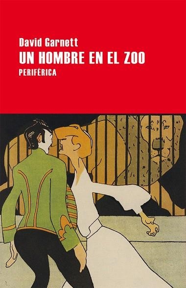 UN HOMBRE EN EL ZOO | 9788416291434 | GARNETT,DAVID | Llibreria Geli - Llibreria Online de Girona - Comprar llibres en català i castellà