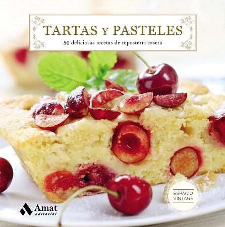 TARTAS Y PASTELES | 9788497359160 | Llibreria Geli - Llibreria Online de Girona - Comprar llibres en català i castellà