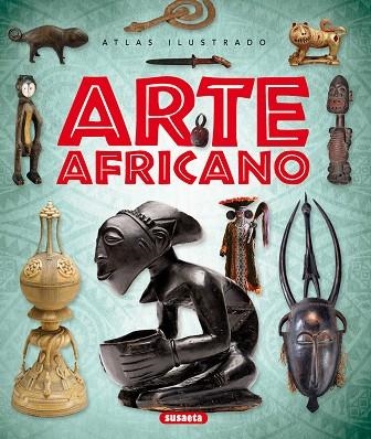 ATLAS ILUSTRADO.ARTE AFRICANO | 9788467750973 | Llibreria Geli - Llibreria Online de Girona - Comprar llibres en català i castellà