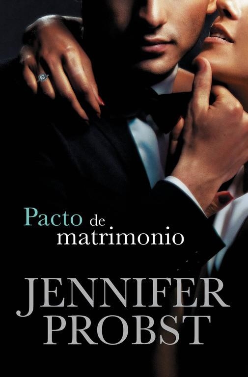 PACTO DE MATRIMONIO(CASARSE CON UN MILLONARIO-4) | 9788415962441 | PROBST,JENNIFER | Llibreria Geli - Llibreria Online de Girona - Comprar llibres en català i castellà