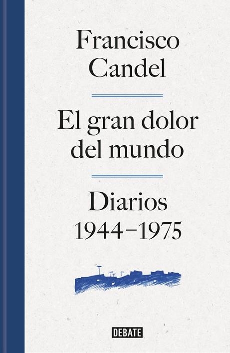 EL GRAN DOLOR DEL MUNDO.DIARIOS (1944-1975) | 9788499926506 | CANDEL TORTAJADA,FRANCISCO | Llibreria Geli - Llibreria Online de Girona - Comprar llibres en català i castellà