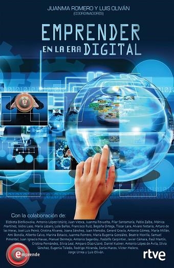 EMPRENDER EN LA ERA DIGITAL | 9788498754407 | ROMERO,JUANMA/OLIVÁN,LUIS | Llibreria Geli - Llibreria Online de Girona - Comprar llibres en català i castellà