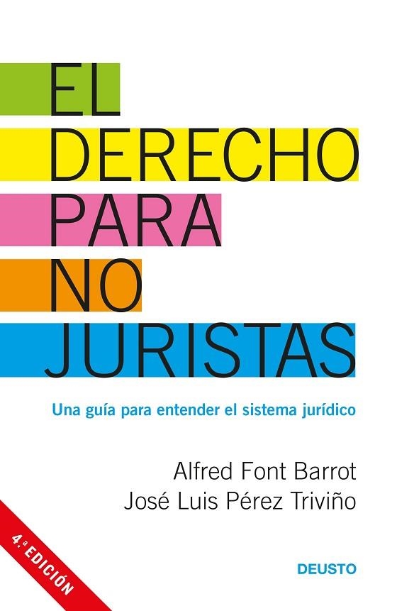 EL DERECHO PARA NO JURISTAS.UNA GUÍA PARA ENTENDER EL SISTEMA JURÍDICO | 9788423427130 | FONT BARROT,ALFRED/PÉREZ TRIVIÑO,JOSÉ LUIS | Llibreria Geli - Llibreria Online de Girona - Comprar llibres en català i castellà