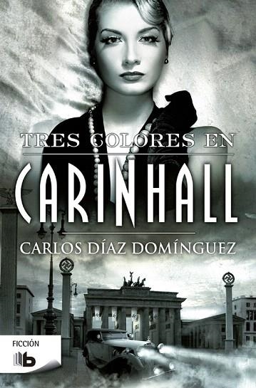 TRES COLORES EN CARINHALL | 9788490703342 | DÍAZ DOMÍNGUEZ,CARLOS | Llibreria Geli - Llibreria Online de Girona - Comprar llibres en català i castellà