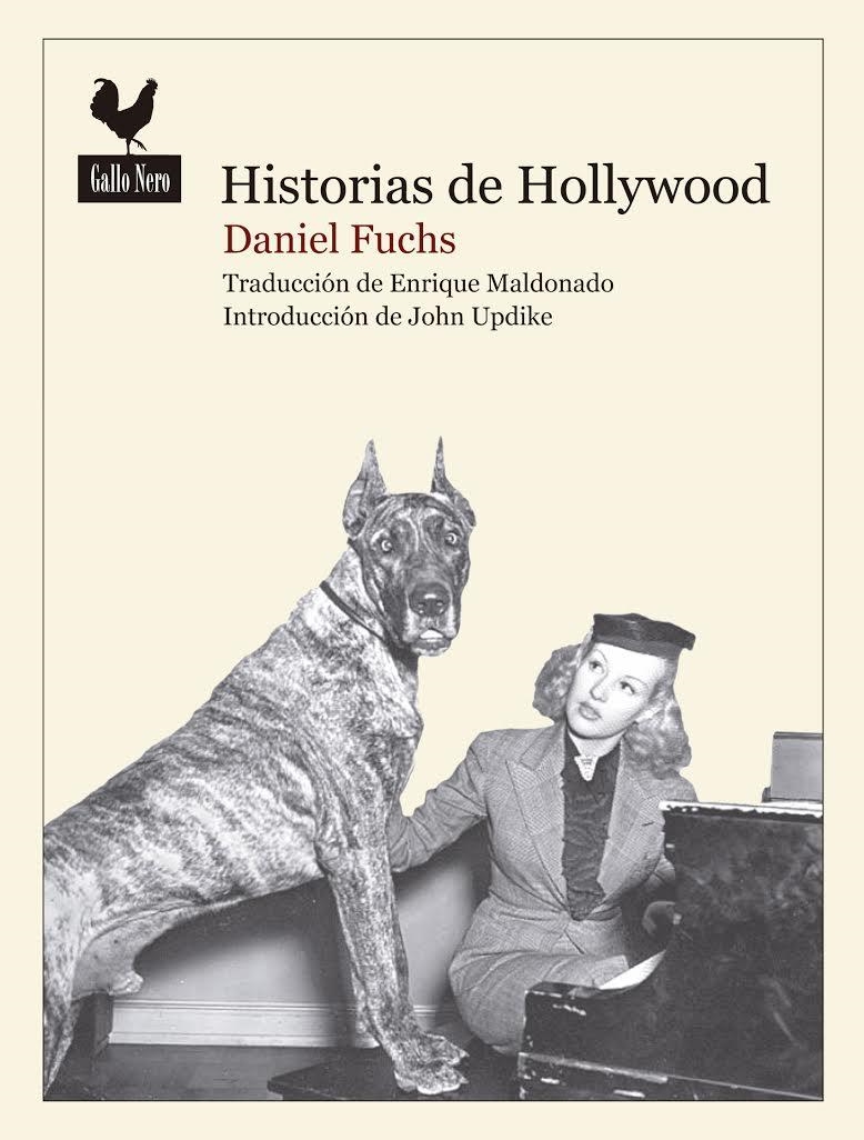 HISTORIAS DE HOLLYWOOD | 9788416529353 | FUCHS,DANIEL | Llibreria Geli - Llibreria Online de Girona - Comprar llibres en català i castellà