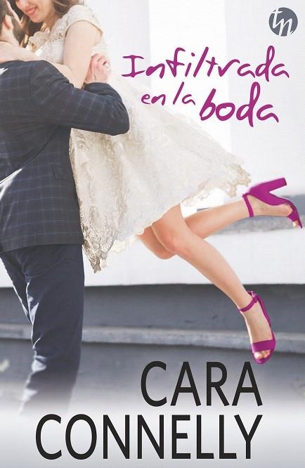 INFILTRADA EN LA BODA | 9788468784816 | CONNELLY,CARA | Llibreria Geli - Llibreria Online de Girona - Comprar llibres en català i castellà