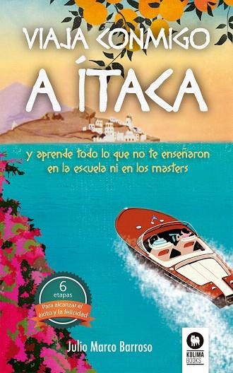 VIAJA CONMIGO A ÍTACA | 9788416364930 | BARROSO,JULIO MARCO | Llibreria Geli - Llibreria Online de Girona - Comprar llibres en català i castellà