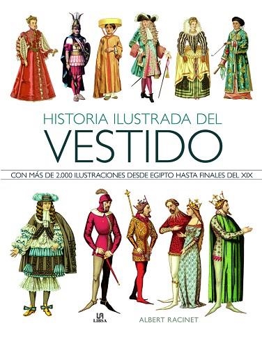 HISTORIA ILUSTRADA DEL VESTIDO | 9788466234757 | RACINET,ALBERT | Llibreria Geli - Llibreria Online de Girona - Comprar llibres en català i castellà