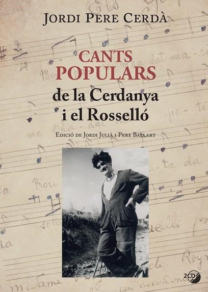 CANTS POPULARS DE LA CERDANYA I EL ROSSELLÓ | 9788499795331 | CERDÀ,JORDI PERE | Llibreria Geli - Llibreria Online de Girona - Comprar llibres en català i castellà