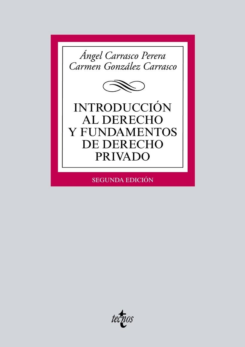 INTRODUCCIÓN AL DERECHO Y FUNDAMENTOS DE DERECHO PRIVADO(2ª EDICION 2017) | 9788430969708 | CARRASCO PERERA,ÁNGEL/GONZÁLEZ CARRASCO,CARMEN | Libreria Geli - Librería Online de Girona - Comprar libros en catalán y castellano