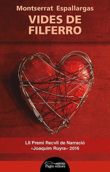 VIDES DE FILFERRO | 9788499758190 | ESPALLARGAS  BARCELÓ,MONTSERRAT | Llibreria Geli - Llibreria Online de Girona - Comprar llibres en català i castellà