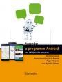 APRENDER A PROGRAMAR ANDROID CON 100 EJERCICIOS PRÁCTICOS | 9788426724052 | A.A.D.D. | Llibreria Geli - Llibreria Online de Girona - Comprar llibres en català i castellà