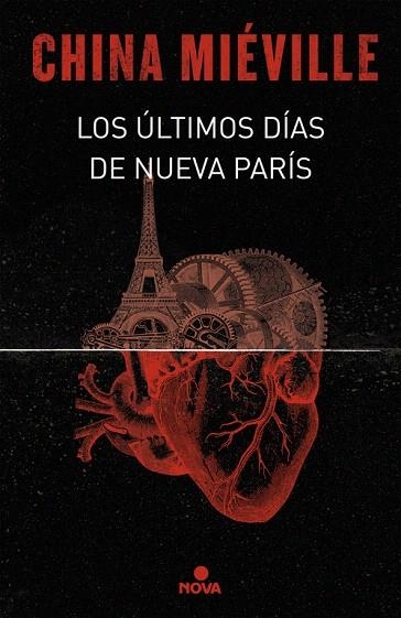 LOS ÚLTIMOS DÍAS DE NUEVA PARÍS | 9788466660860 | MIÉVILLE,CHINA | Libreria Geli - Librería Online de Girona - Comprar libros en catalán y castellano