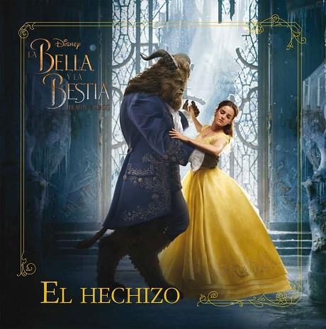 LA BELLA Y LA BESTIA.EL HECHIZO | 9788499518879 | Llibreria Geli - Llibreria Online de Girona - Comprar llibres en català i castellà