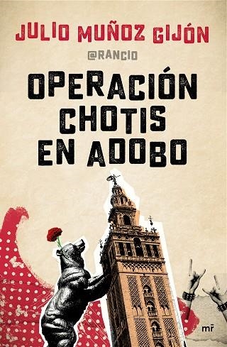 OPERACIÓN CHOTIS EN ADOBO | 9788427042810 | MUÑOZ GIJÓN,JULIO (RANCIO) | Llibreria Geli - Llibreria Online de Girona - Comprar llibres en català i castellà