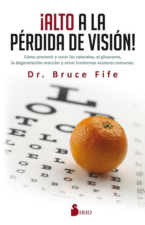 ALTO A LA PÉRDIDA DE VISIÓN! | 9788416579808 | FIFE,BRUCE | Llibreria Geli - Llibreria Online de Girona - Comprar llibres en català i castellà