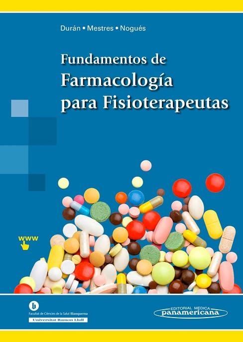 FUNDAMENTOS DE FARMACOLOGIA PARA FISIOTERAPEUTAS | 9788498359411 | DURAN HORTOLÀ,MÀRIUS | Llibreria Geli - Llibreria Online de Girona - Comprar llibres en català i castellà