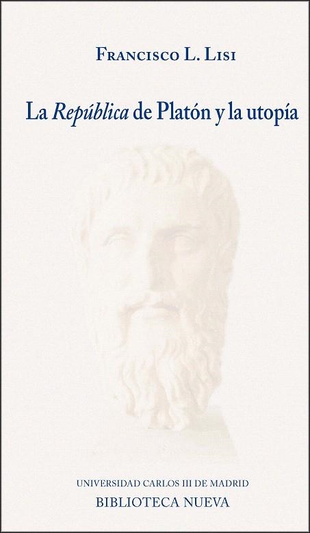 LA REPÚBLICA DE PLATÓN Y LA UTOPÍA | 9788416938193 | LISI BERETERBIDE,FRANCISCO | Llibreria Geli - Llibreria Online de Girona - Comprar llibres en català i castellà