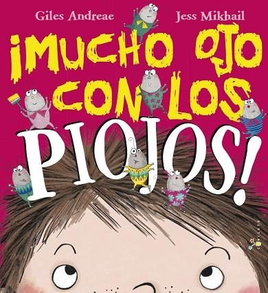 MUCHO OJO CON LOS PIOJOS! | 9788469620021 | ANDREAE,GILES | Llibreria Geli - Llibreria Online de Girona - Comprar llibres en català i castellà