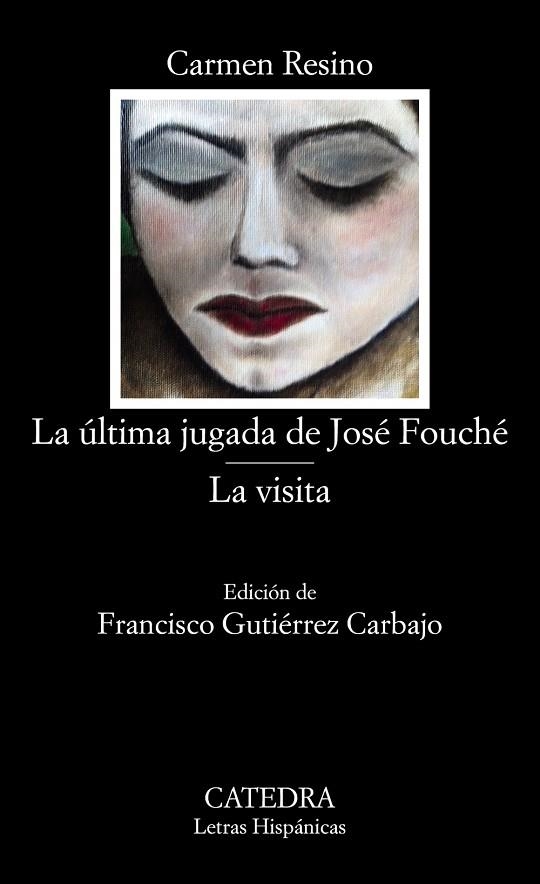 LA ÚLTIMA JUGADA DE JOSÉ FOUCHÉ/LA VISITA | 9788437636351 | RESINO,CARMEN | Llibreria Geli - Llibreria Online de Girona - Comprar llibres en català i castellà