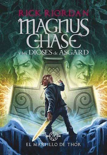 MAGNUS CHASE Y LOS DIOSES DE ASGARD-2.EL MARTILLO DE THOR | 9788490434628 | RIORDAN,RICK | Llibreria Geli - Llibreria Online de Girona - Comprar llibres en català i castellà