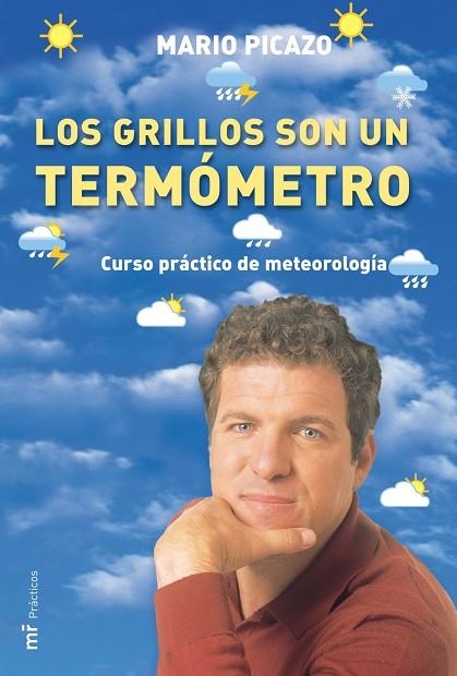 LOS GRILLOS SON UN TERMOMETRO | 9788427030480 | PICAZO,MARIO | Libreria Geli - Librería Online de Girona - Comprar libros en catalán y castellano