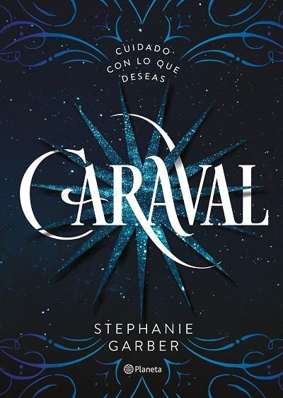 CARAVAL(CASTELLANO) | 9788408169239 | GARBER,STEPHANIE | Llibreria Geli - Llibreria Online de Girona - Comprar llibres en català i castellà