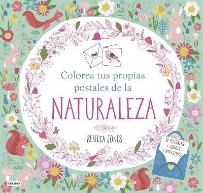 COLOREA TUS PROPIAS POSTALES DE LA NATURALEZA | 9788408161509 | JONES,REBECCA | Llibreria Geli - Llibreria Online de Girona - Comprar llibres en català i castellà