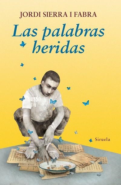 LAS PALABRAS HERIDAS | 9788416964383 | SIERRA I FABRA,JORDI | Llibreria Geli - Llibreria Online de Girona - Comprar llibres en català i castellà