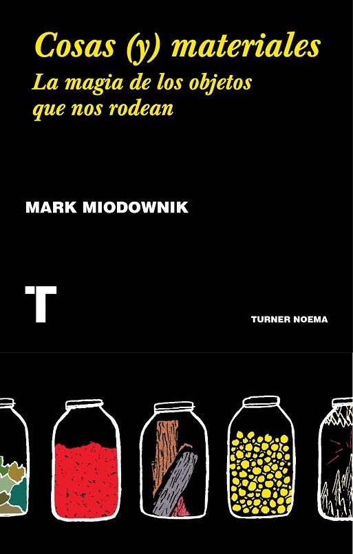 COSAS (Y) MATERIALES.LA MAGIA DE LOS OBJETOS QUE NOS RODEAN | 9788416714018 | MIODOWNIK,MARK | Llibreria Geli - Llibreria Online de Girona - Comprar llibres en català i castellà