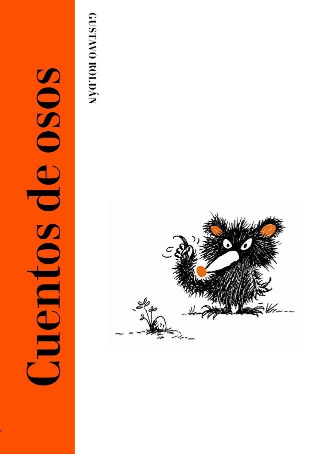 CUENTOS DE OSOS | 9788494503818 | ROLDÁN DEVETACH, GUSTAVO | Llibreria Geli - Llibreria Online de Girona - Comprar llibres en català i castellà