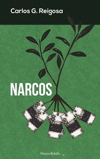 NARCOS | 9788491390510 | G. REIGOSA,CARLOS | Llibreria Geli - Llibreria Online de Girona - Comprar llibres en català i castellà