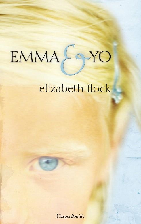 EMMA Y YO | 9788491390497 | FLOCK,ELIZABETH | Llibreria Geli - Llibreria Online de Girona - Comprar llibres en català i castellà