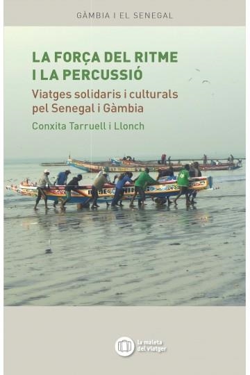 LA FORÇA DEL RITME I LA PERCUSSIO | 9788494459078 | TARRUELL I LLONCH,CONXITA | Libreria Geli - Librería Online de Girona - Comprar libros en catalán y castellano