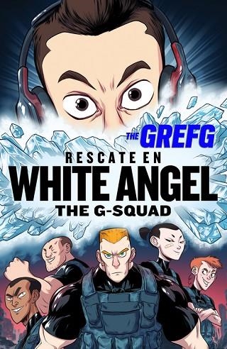 RESCATE EN WHITE ANGEL (THE G-SQUAD) | 9788490437322 | THEGREFG | Llibreria Geli - Llibreria Online de Girona - Comprar llibres en català i castellà