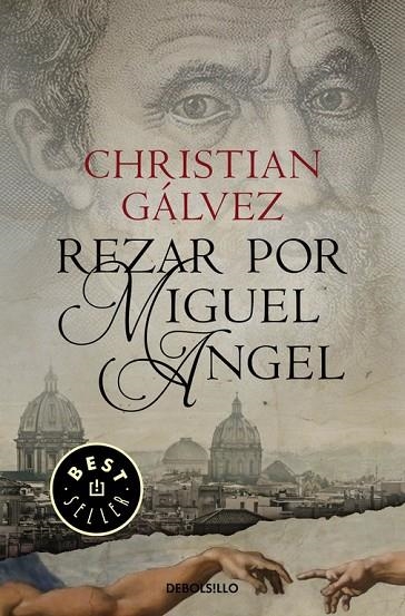 REZAR POR MIGUEL ÁNGEL (CRÓNICAS DEL RENACIMIENTO 2) | 9788466338806 | GALVEZ,CHRISTIAN | Llibreria Geli - Llibreria Online de Girona - Comprar llibres en català i castellà